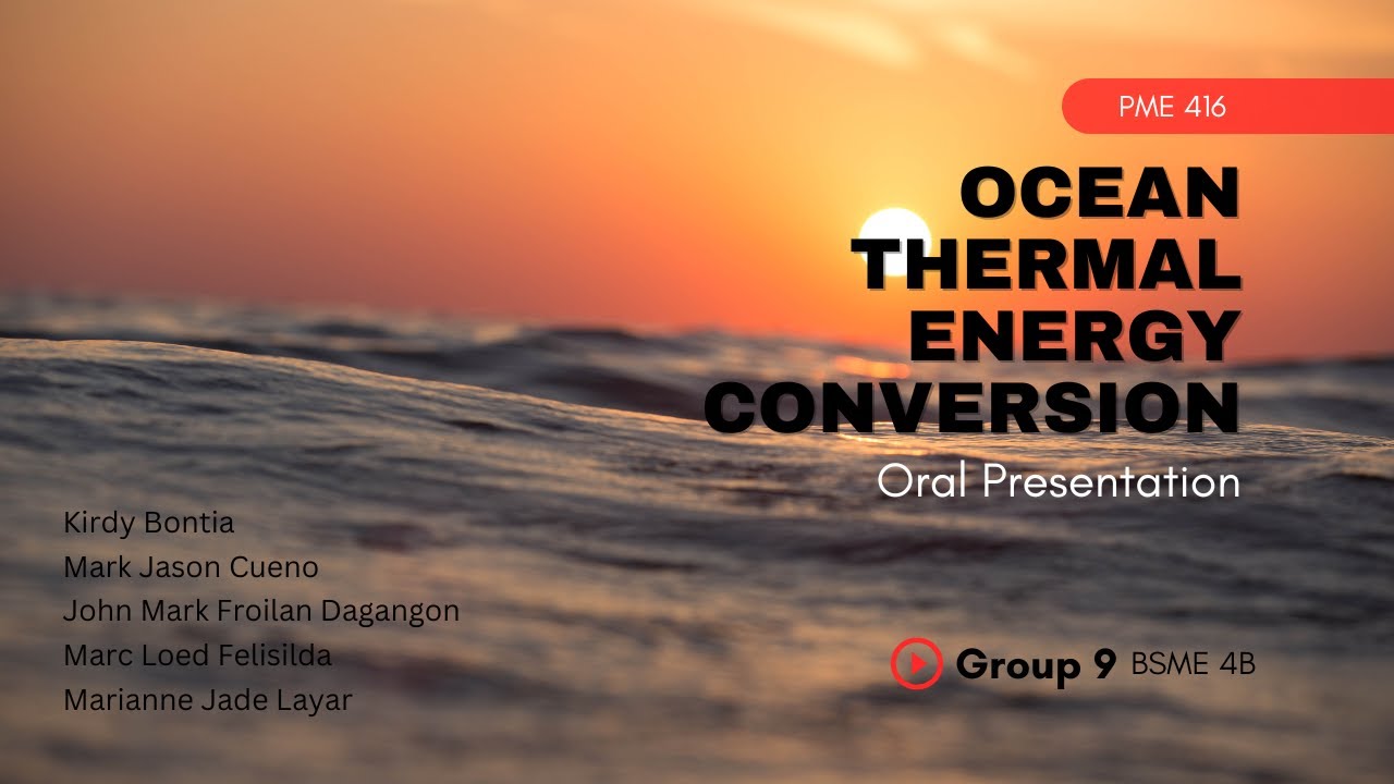 OCEAN THERMAL ENERGY CONVERSION (OTEC) POWER PLANT | Oral Presentation ...