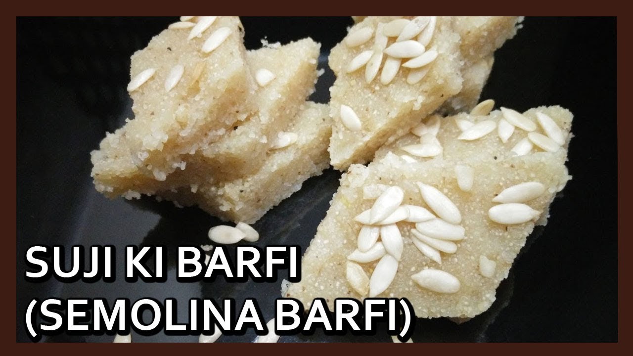 Suji ki barfi | Sooji Burfi | Suji Barfi | Rava Burfi | Semolina Burfi Recipe by Healthy Kadai