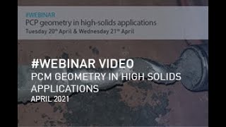 PCM webinar - PCP Helix angle and solids handling