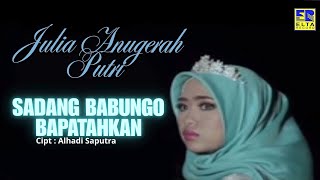 Julia Anugerah Putri - Sadang Babungo Bapatahkan | Pop Minang JAP 2018