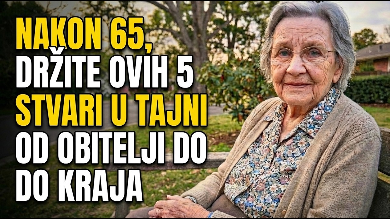 Imam 83 Godine. 5 Tajni Koje NIKADA Ne Smijete Dijeliti S Obitelji Nakon 65 Za Miran Život. Žalim…