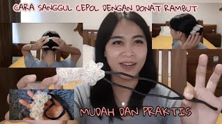 Sanggul Cepol pake Donat Rambut😍