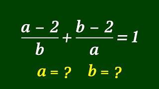 A Nice Algebra Problem | Math Olympiad (a , b) = 