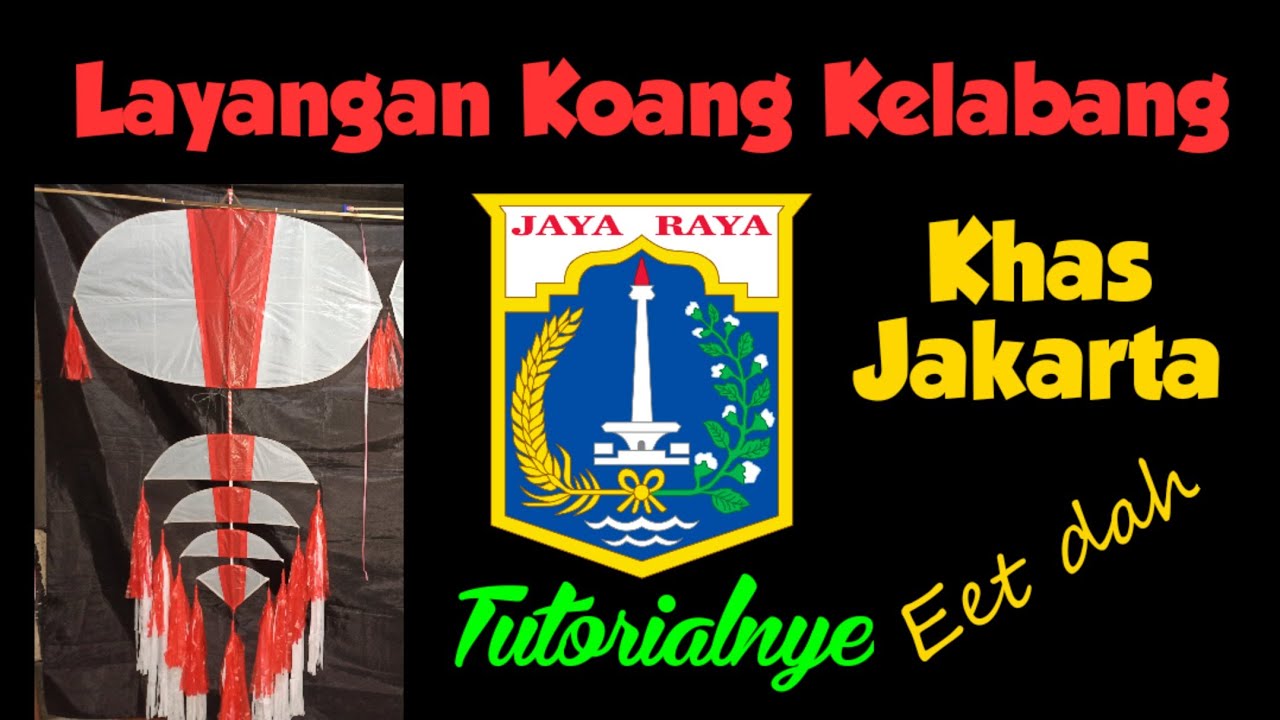 LAYANGAN KOANG KELABANG KHAS JAKARTA , Jakarta traditionals kite