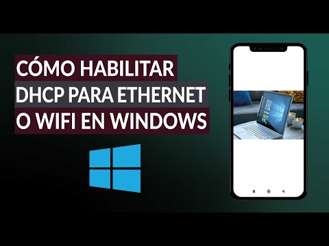 ¿Cómo Activar o Habilitar DHCP para Ethernet o WiFi en Windows?