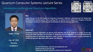 QuCS Lecture3: Jinglei Cheng: Introduction to Variational Quantum Algorithms