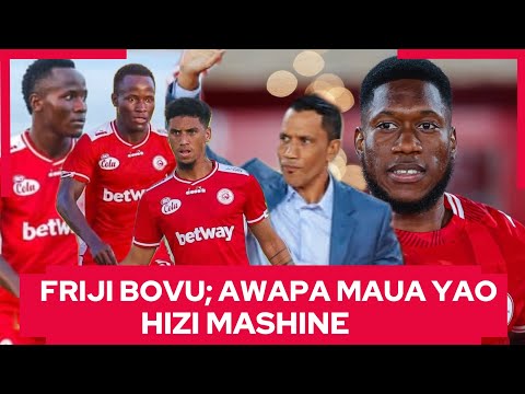 FRIJI BOVU ANTONY MLIGO NI ZIMBWEJR WATANO BONGE LA MTU RUSHINE NABY CAMARA HII SIMBA ITAUA MTU