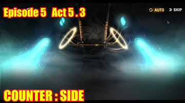 COUNTER : SIDE | Eps 5 act 5.3