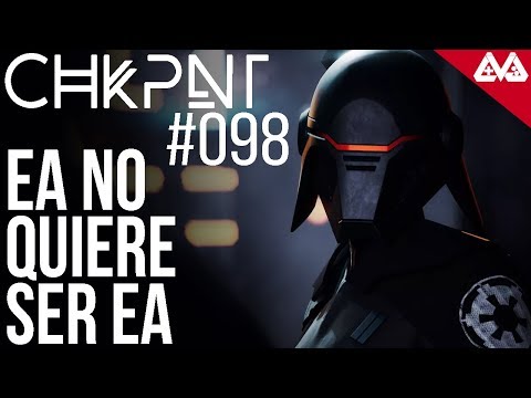 CHKPNT Podcast #098 - Ea no quiere ser EA con Fallen Order - CHKPNT Podcast #098 - Ea no quiere ser EA con Fallen Order