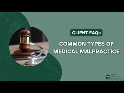 Common Types of Medical Malpractice - Salvi, Schostok & Pritchard P.C.