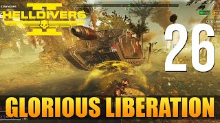 [26] Glorious Liberation (Let’s Play HELLDIVERS 2 w/ GaLm)