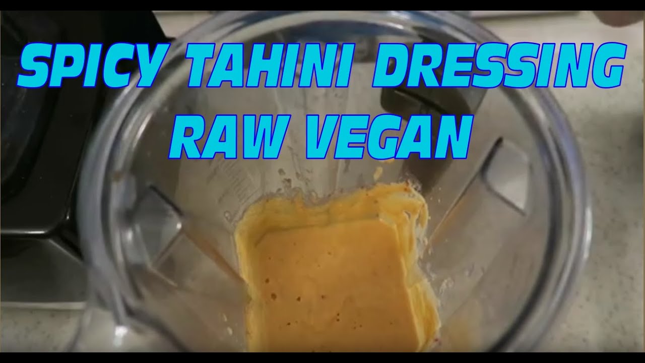 Spicy Tahini Dressing