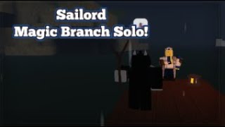[Pilgrammed] - Soloing Sailord With A Magic Branch