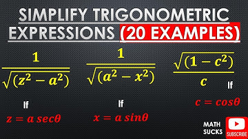 Simplifying Trigonometric Expressions Part 2, Math Sucks