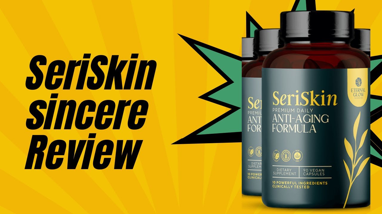 SERISKIN REVIEW / SERISKIN SINCERE REVIEW