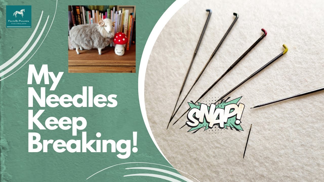😮 Let's trouble shoot why your needles keep breaking // Needle felting