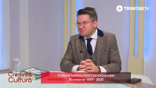 Bicentenar Dostoievski (1821-2021): un dialog între Vasile Bănescu și Mihail Neamțu