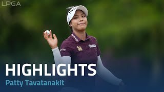 Patty Tavatanakit Final Round Highlights | 2024 Honda LPGA Thailand