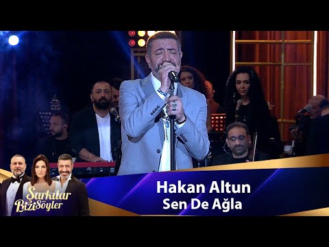 Hakan Altun - SENDE AĞLA