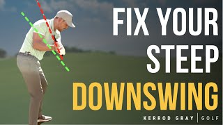 3 MAIN CAUSES & FIXES FOR A STEEP DOWNSWING