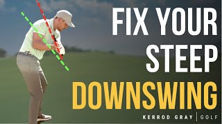 3 MAIN CAUSES & FIXES FOR A STEEP DOWNSWING Content