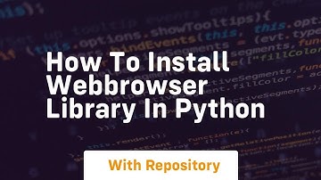 How to install webbrowser library in python