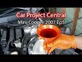 Mini Cooper 2007 Episode 5 - Fixing our screw up, transmission fluid change/flush