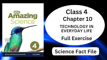 TECHNOLOGY IN EVERYDAY LIFE || FULL EXERCISE SOLVED ||  Chapter 10 || Grade 4 || NEW AMAZING SCIENCE