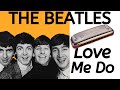 Love Me Do (Beatles) - harmonica lesson on C harp