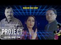 Project    short film  based on true story   a family in deep trouble