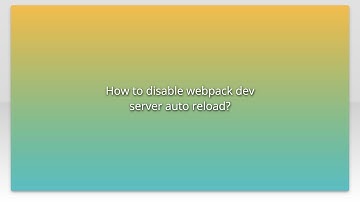 How to disable webpack dev server auto reload?