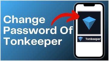 How to Change Password of Tonkeeper 2024