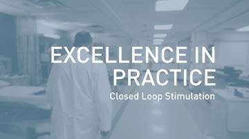 EXCELLENCE IN PRACTICE: Closed Loop Stimulation with Dr. Emad Aziz