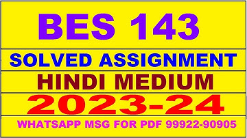 bes 143 solved assignment 2023-24 | bes 143 solved assignment in hindi 2024 | bes 143 2024