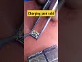 charging jack repair#short #mobile #repairing #technology