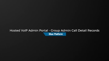 Hosted VoIP Admin Portal - Group Admin Call Detail Records