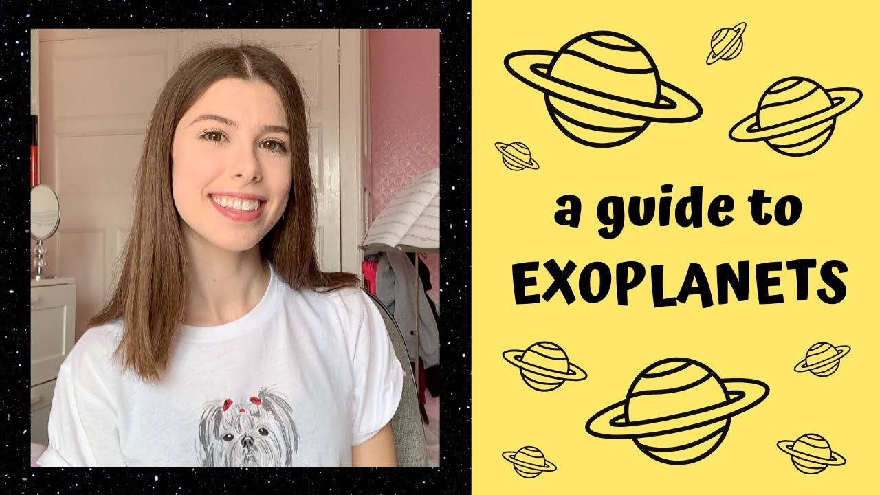 GUIDE TO EXOPLANETS - an astrophysics lesson! (did someone say aliens?)