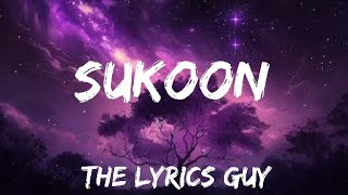 Sukoon Lyrics - Gini- By The Lyrics Guy