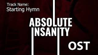Starting Hymn (Absolute Insanity OST)