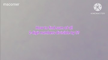 Find the sum of all 2 digit numbers divisible by 5 upto 100 - A.P