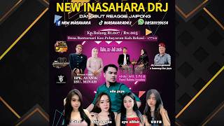 🔴LIVE NEW INA SAHARA DRJ || KP. BOLANG - PEBAYURAN || RABU, 22 JULI 2026