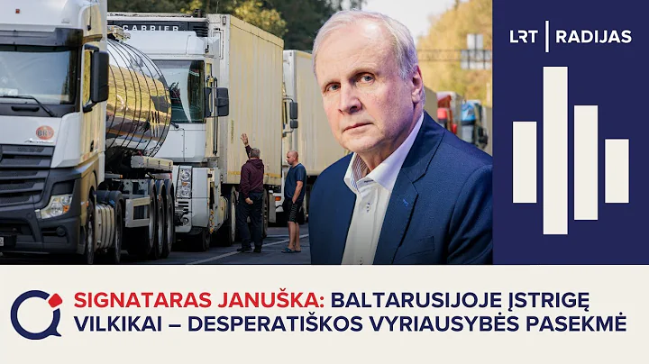 Ar Lietuva turėtų gelbėti Baltarusijoje įstrigusius vilkikus?