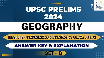 UPSC Prelims 2024 Analysis | GS Paper 1 | Geography | Set - D | Answer & Explanation | Rau