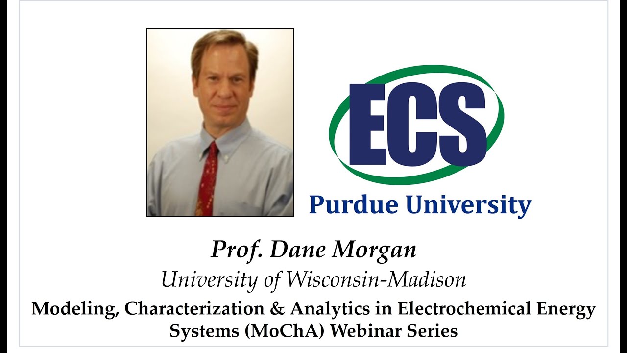 Prof. Dane Morgan | UW-Madison | MoChA 2022 Webinar Series - YouTube
