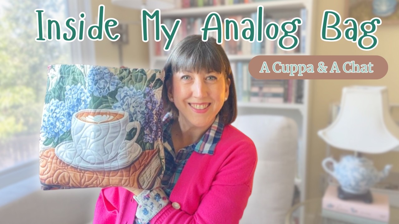 My Analog Bag, Tea, & Comfort Reads || A Cuppa & A Chat