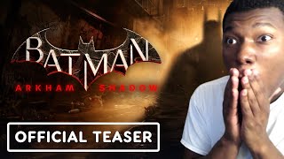 Batman: Arkham Shadow  Official Teaser Trailer REACTION