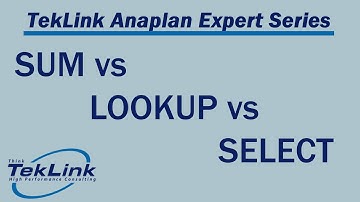 Sum vs Lookup vs Select Functions in Anaplan
