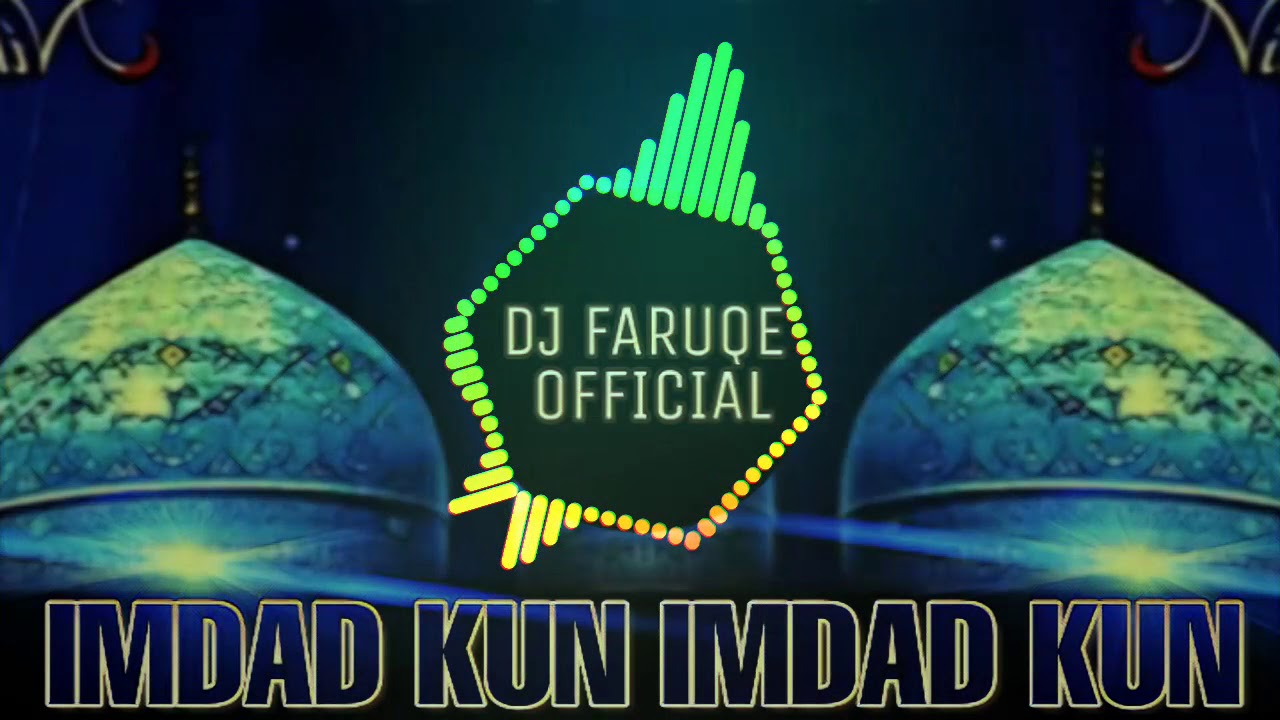 #HUBBALI  Dj faruqe ~ 087 IMDAAD KUN AZ RANJ O GHAM - ELECTRO BASS NAAT MIX - EID MILAD UN NABI