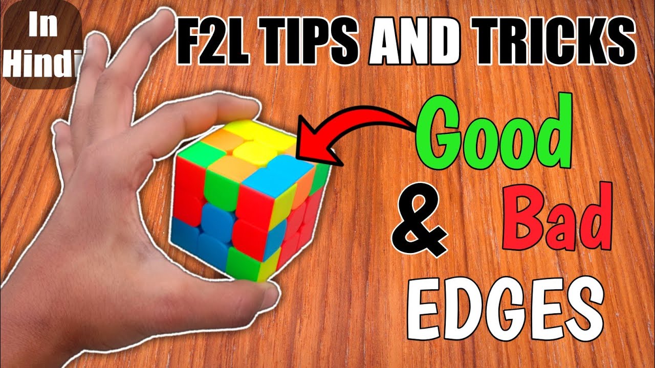 Good and Bad edges | In Hindi | F2L Tips And Tricks