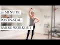 20 Minute Postnatal Barre | Upper Body Workout